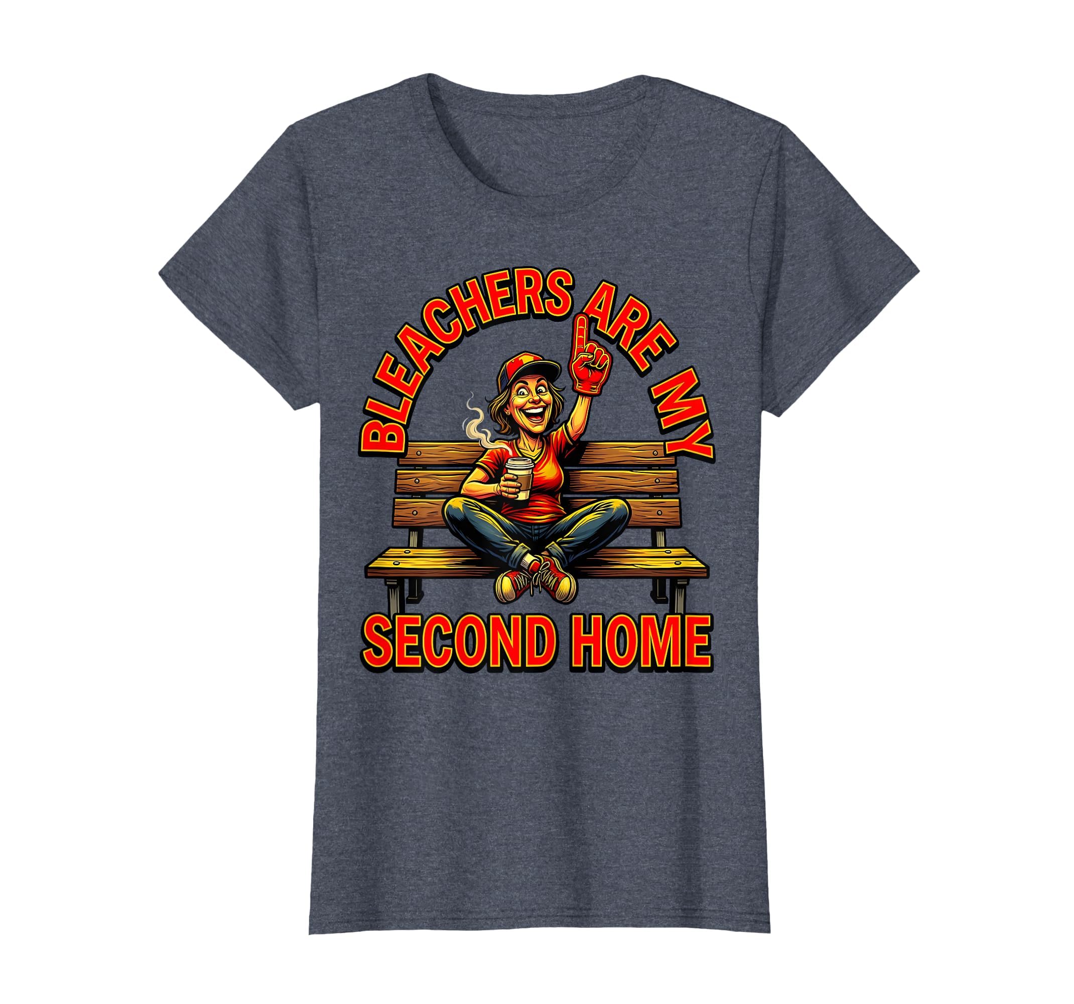 Bleachers Are My Second Home T-Shirt - Casual Everyday Wear Men Women - T-Shirt, Sweatshirt, Hoodie