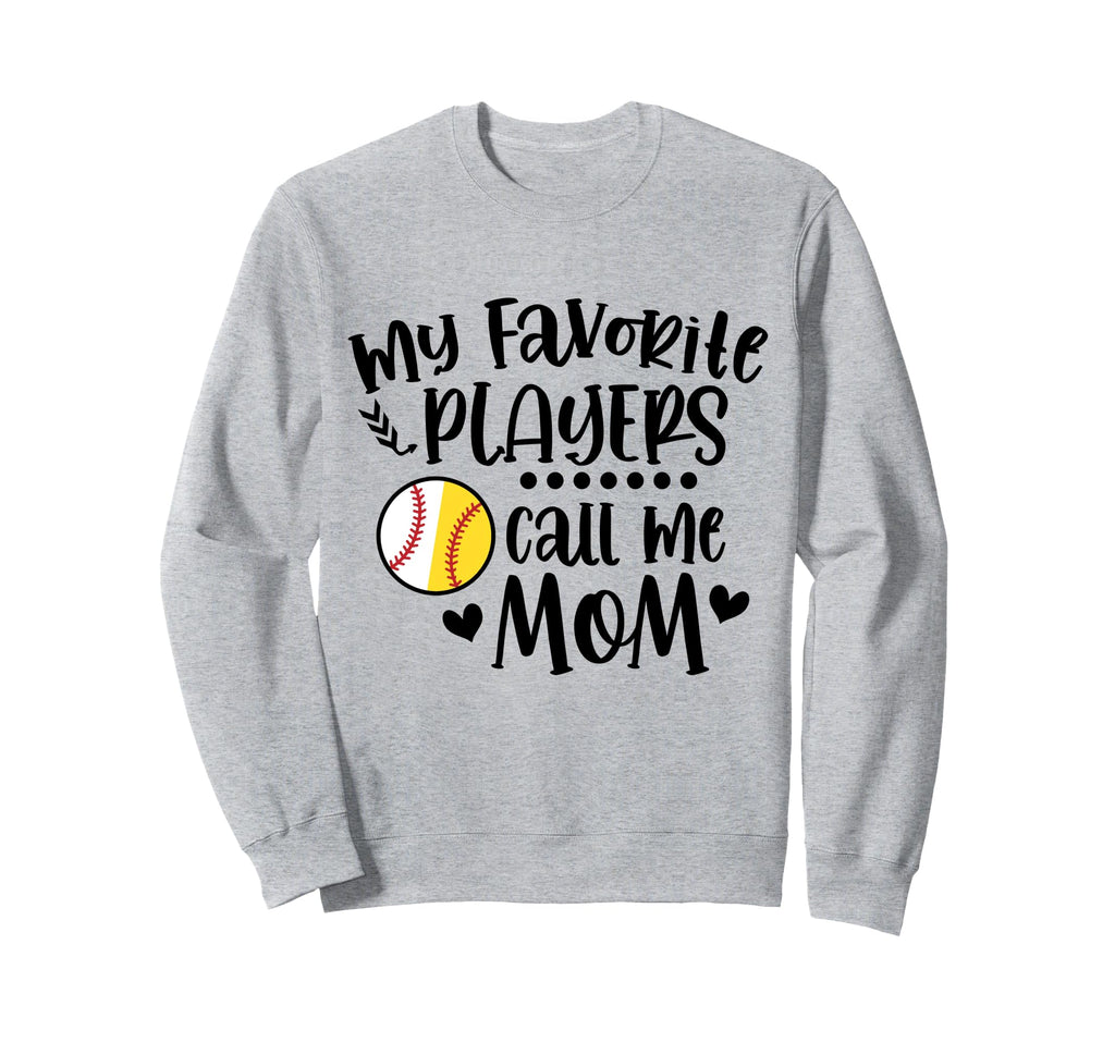 My Favorite Players Call Me Mom Sweatshirt - Minimalist Print Men Women - T-Shirt, Sweatshirt, Hoodie