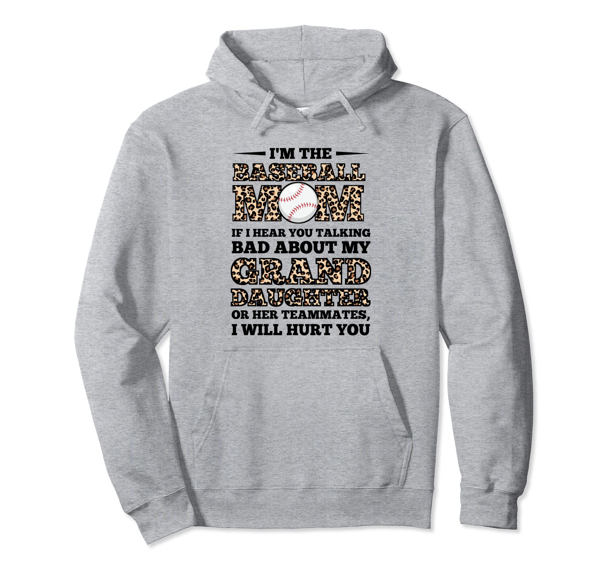 Im Baseball Mom If I Hear You Talking Hoodie - Novelty Apparel for Adults - T-Shirt, Sweatshirt, Hoodie