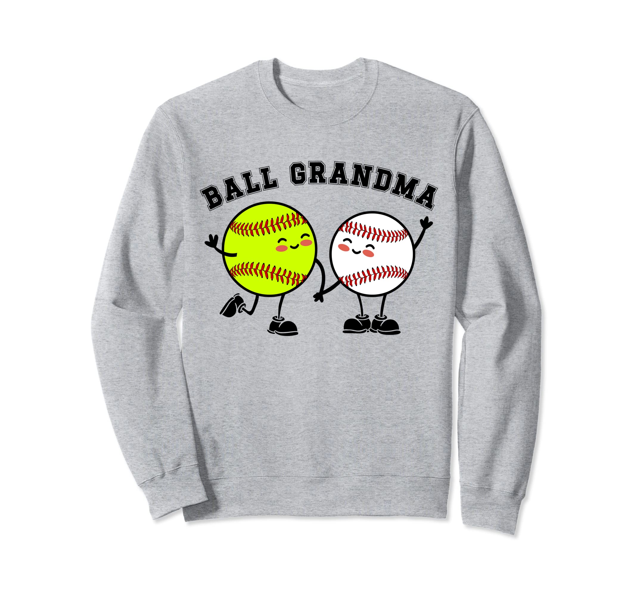 Ball Grandma Softball Baseball Sweatshirt - Unique Graphic Men Women - T-Shirt, Sweatshirt, Hoodie