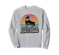 Let S Roll Roller Skating Skater Skate Sweatshirt - Trendy Graphic Unisex - T-Shirt, Sweatshirt, Hoodie