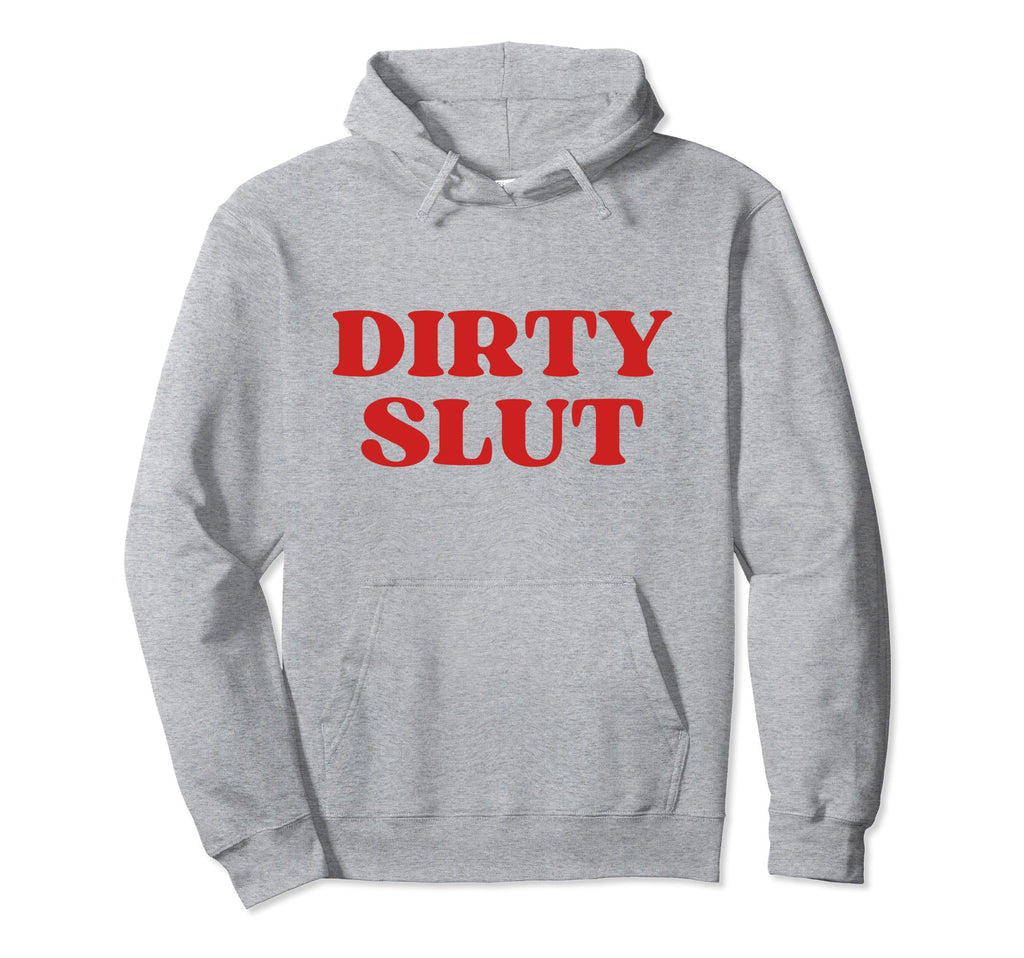 Dirty Slut Y2K Aesthetic Hoodie - Trendy Graphic for Adults - T-Shirt, Sweatshirt, Hoodie