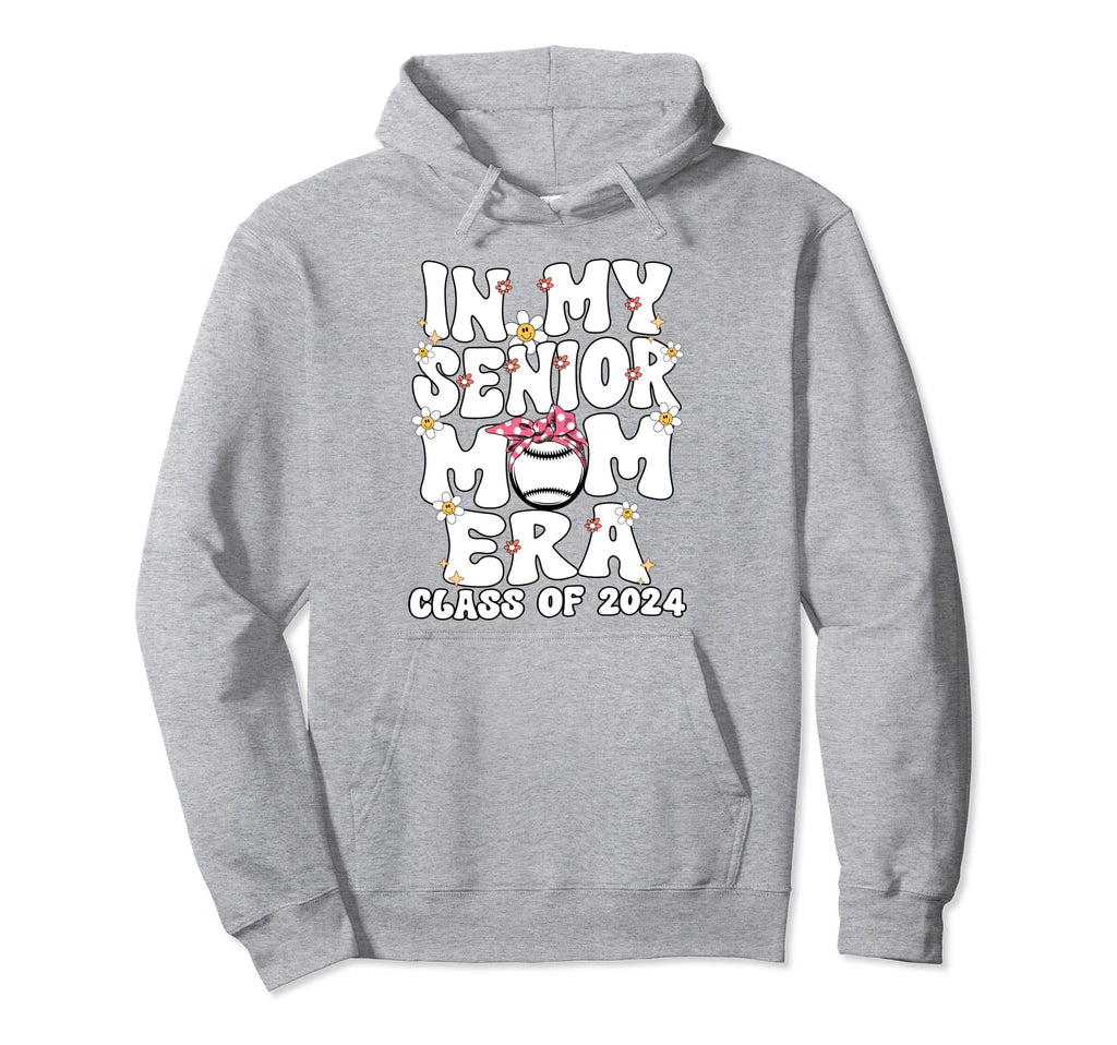 My Senior Baseball Mom Era Senior Mom Hoodie - Unique Graphic Unisex - T-Shirt, Sweatshirt, Hoodie