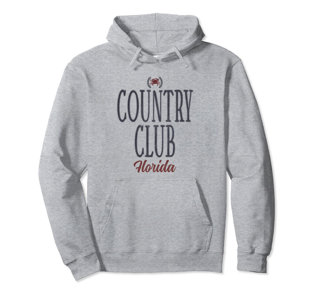 Country Club Florida Fl Beach Surf Hoodie - Casual Everyday Wear for Adults - T-Shirt, Sweatshirt, Hoodie