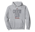 Country Club Florida Fl Beach Surf Hoodie - Casual Everyday Wear for Adults - T-Shirt, Sweatshirt, Hoodie