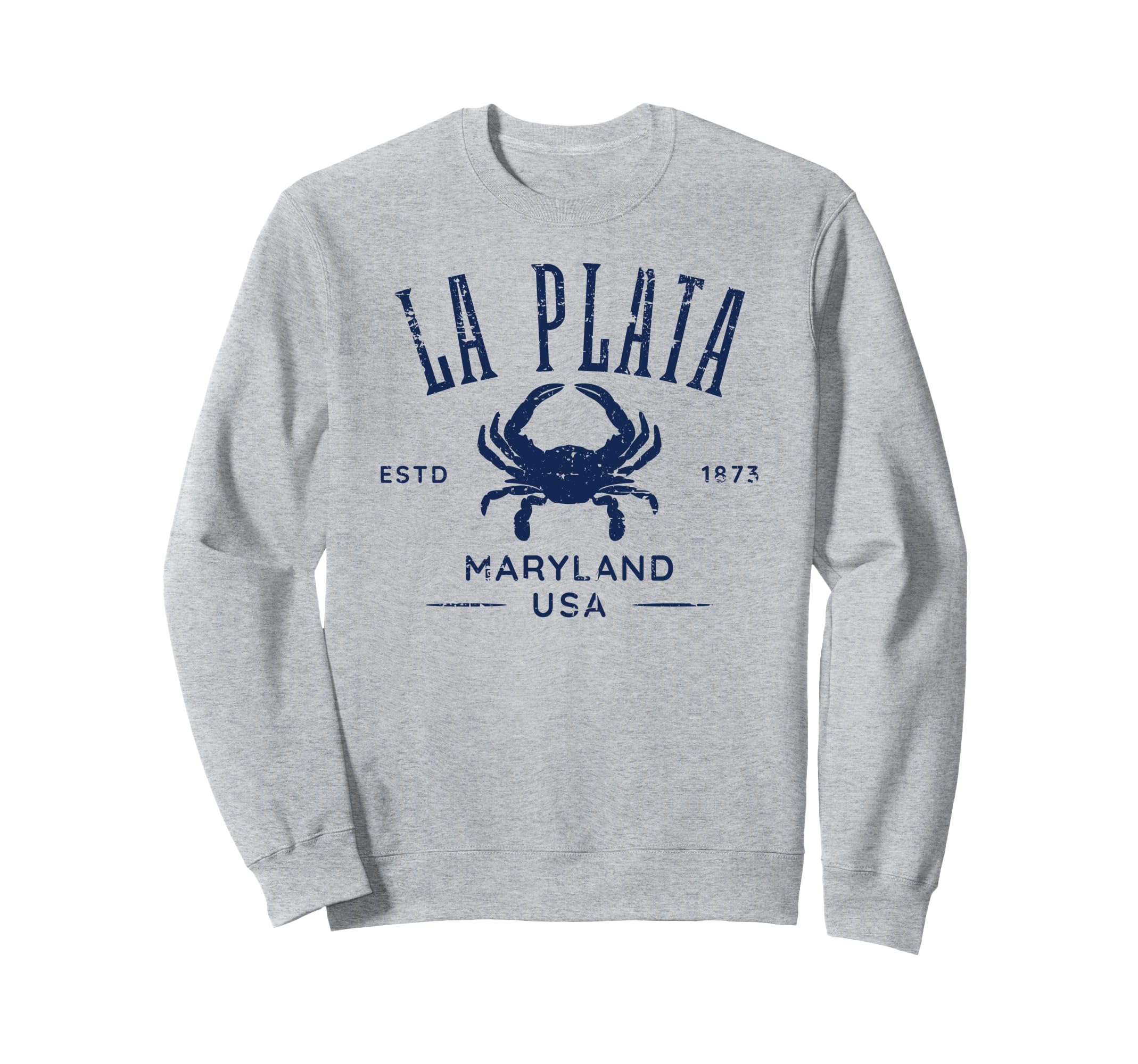 La Plata Maryland Crab Distressed Sweatshirt - Unique Graphic for Adults - T-Shirt, Sweatshirt, Hoodie