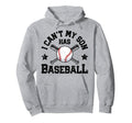 I Cant My Son Has Baseball Funny Mom Hoodie - Minimalist Print for Adults - T-Shirt, Sweatshirt, Hoodie