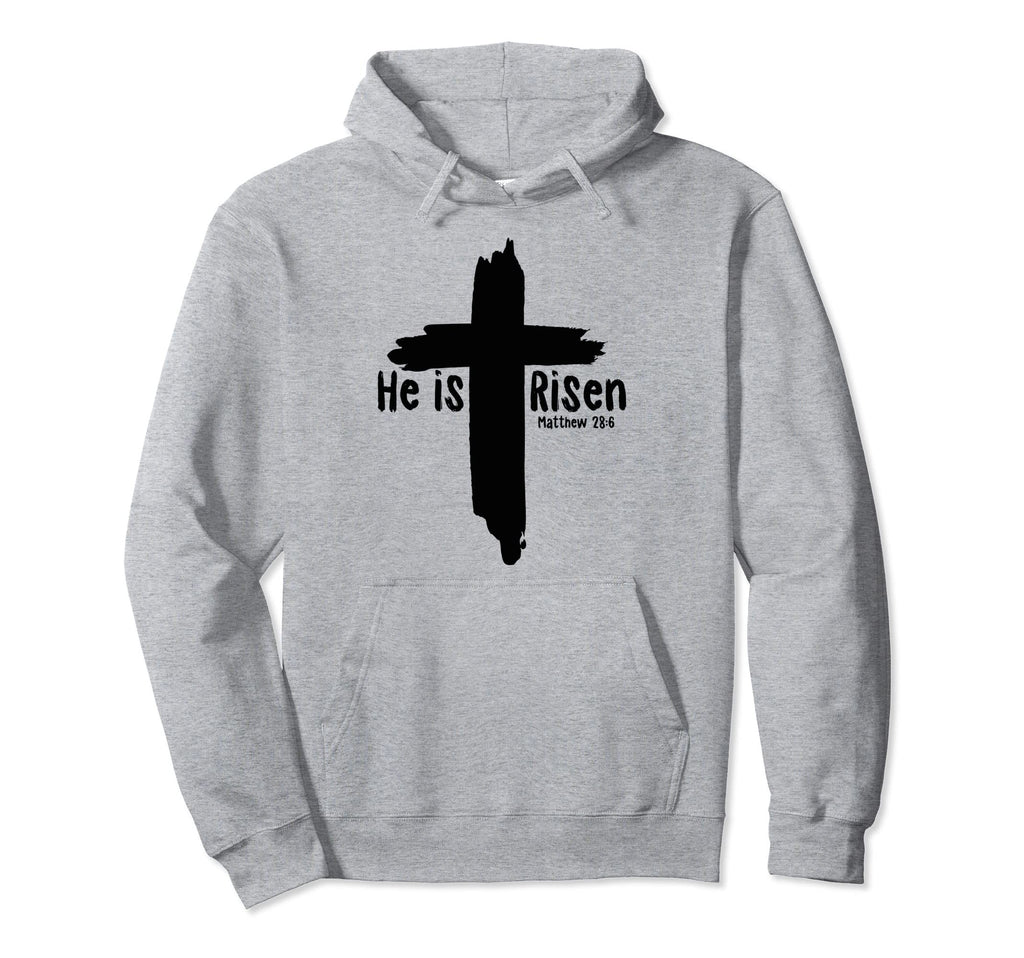 He Is Risen Easter Day Distressed Hoodie - Novelty Apparel Unisex - T-Shirt, Sweatshirt, Hoodie