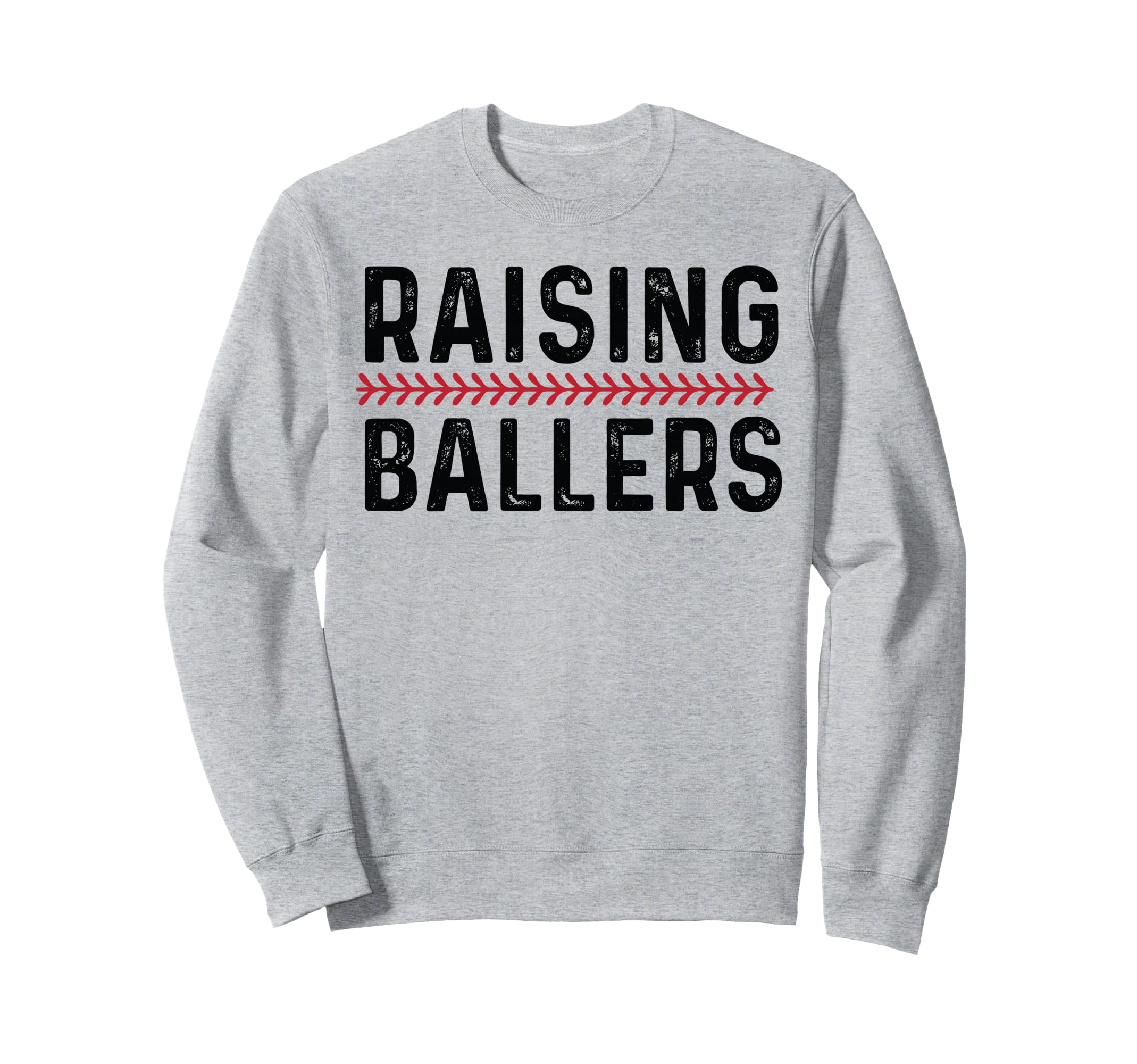 Raising Ballers Funny Mom Baseball Sweatshirt - Streetwear Style for Adults - T-Shirt, Sweatshirt, Hoodie