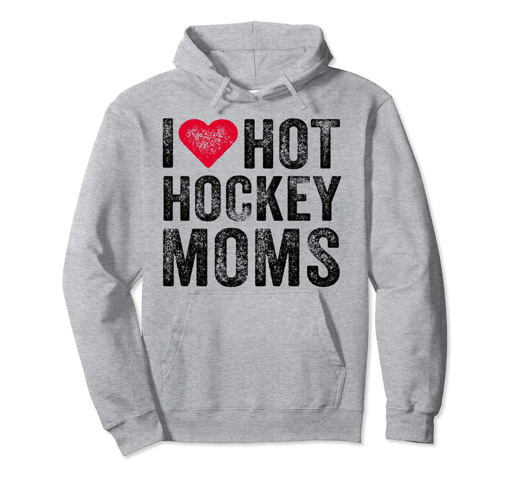 I Love Hot Hockey Moms Heart Funny Hoodie - Aesthetic Graphic for Adults - T-Shirt, Sweatshirt, Hoodie