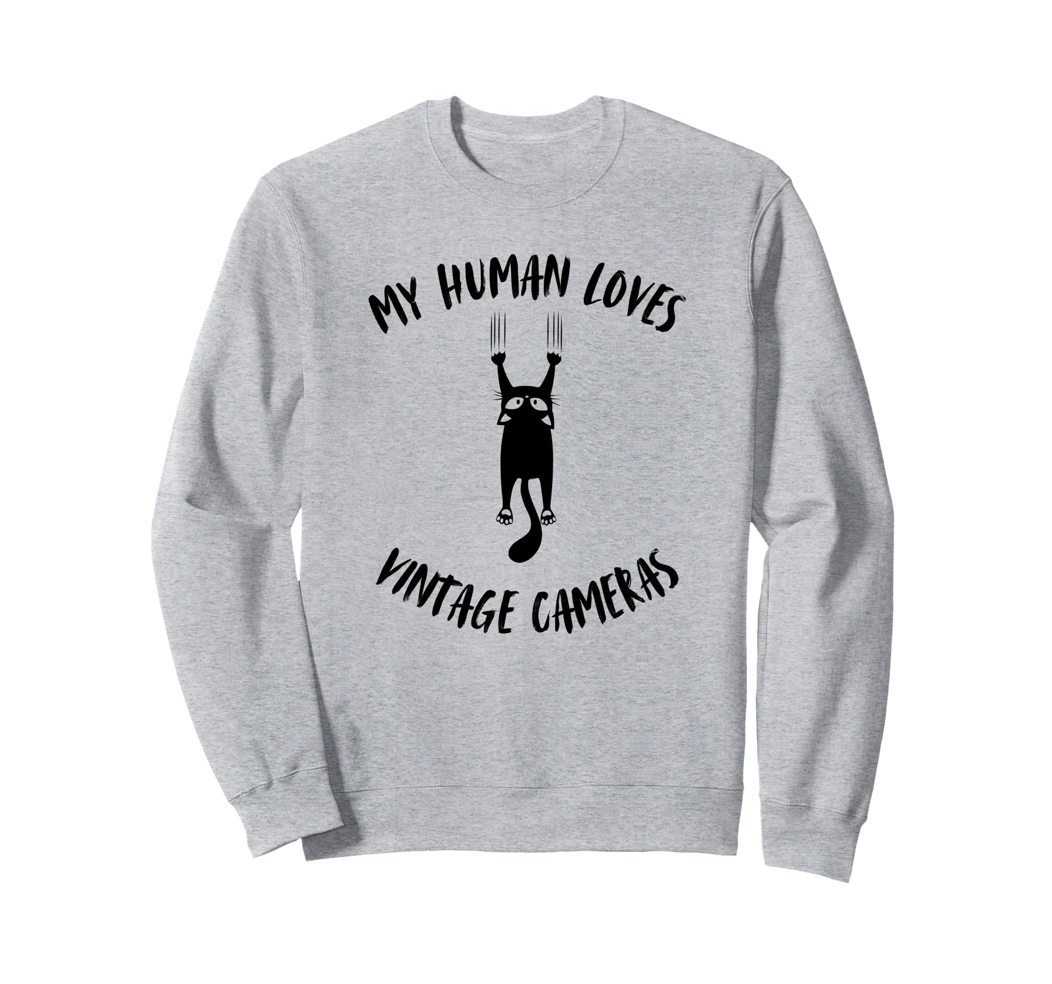 My Human Loves Cameras Cat Sweatshirt - Casual Everyday Wear Men Women - T-Shirt, Sweatshirt, Hoodie