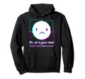 Its All Your Head Aesthetic Vaporwave Hoodie - Fun Novelty Design Unisex - T-Shirt, Sweatshirt, Hoodie