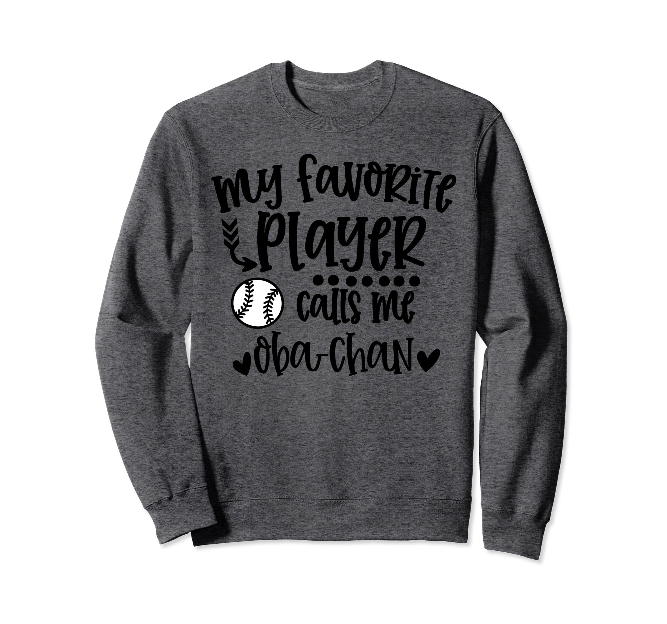 My Favorite Baseball Player Calls Sweatshirt - Fun Novelty Design Unisex - T-Shirt, Sweatshirt, Hoodie