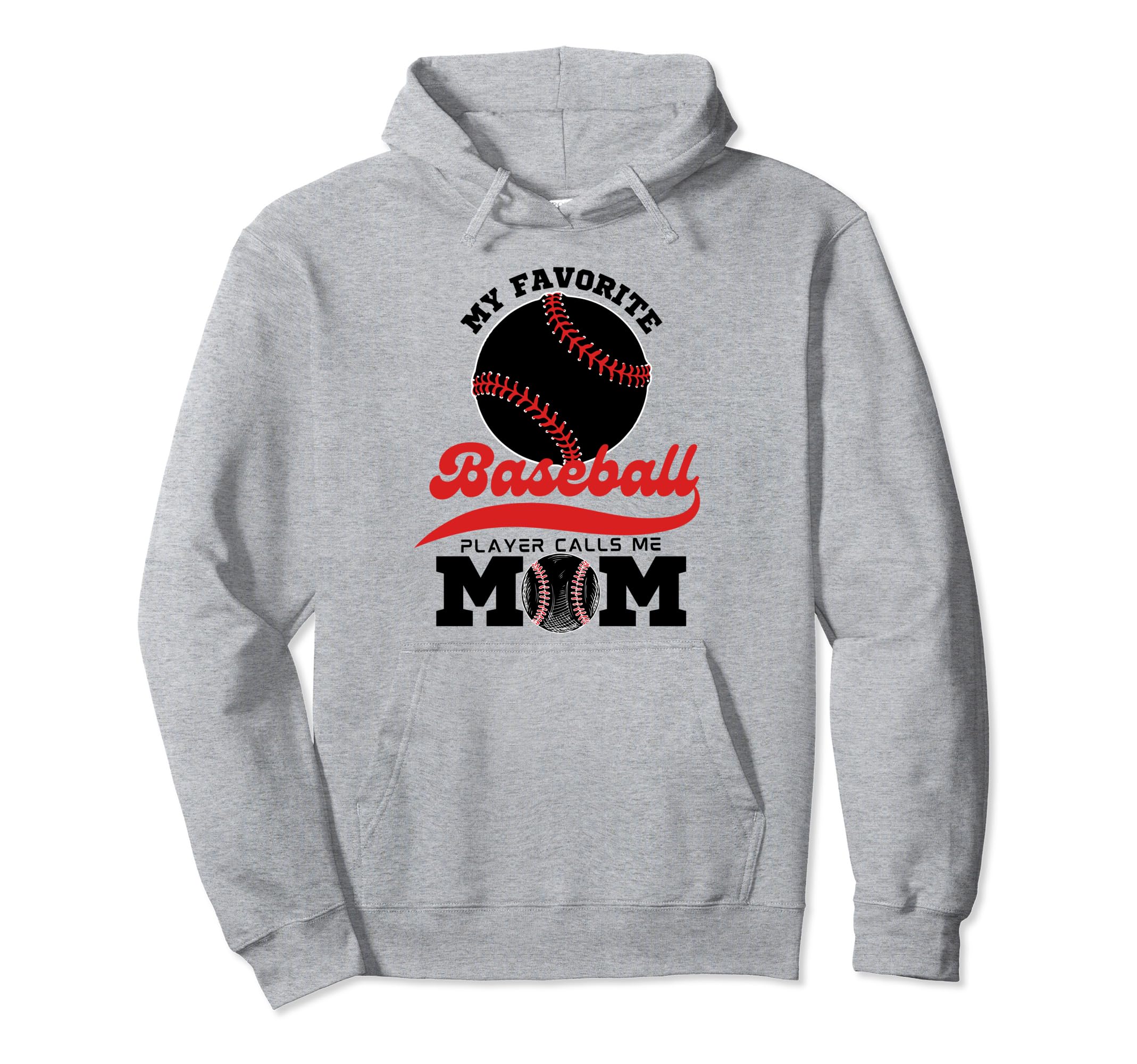 My Favorite Baseball Player Calls Me Hoodie - Casual Everyday Wear Unisex - T-Shirt, Sweatshirt, Hoodie