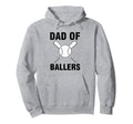 Dad Ballers Baseball Softball Sport Hoodie - Custom Art Print for Adults - T-Shirt, Sweatshirt, Hoodie