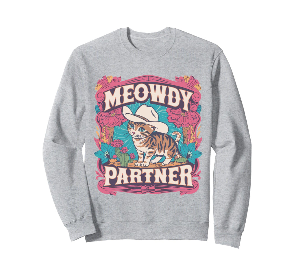 Funny Cowboy Cat Meowdy Howdy Sweatshirt - Aesthetic Graphic for Adults - T-Shirt, Sweatshirt, Hoodie