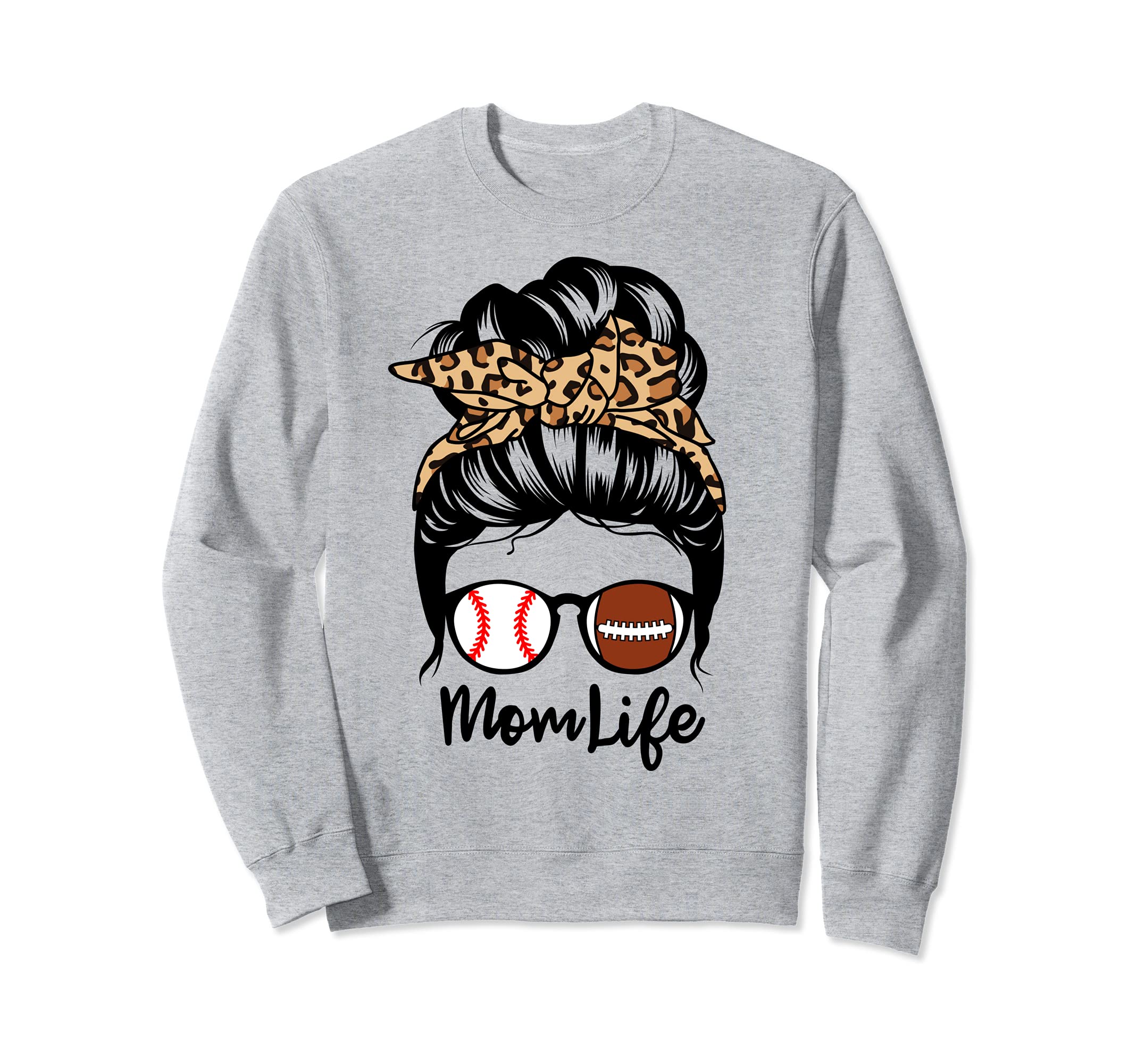 Mom Life Messy Bun Hair Funny Sweatshirt - Graphic Print for Adults - T-Shirt, Sweatshirt, Hoodie