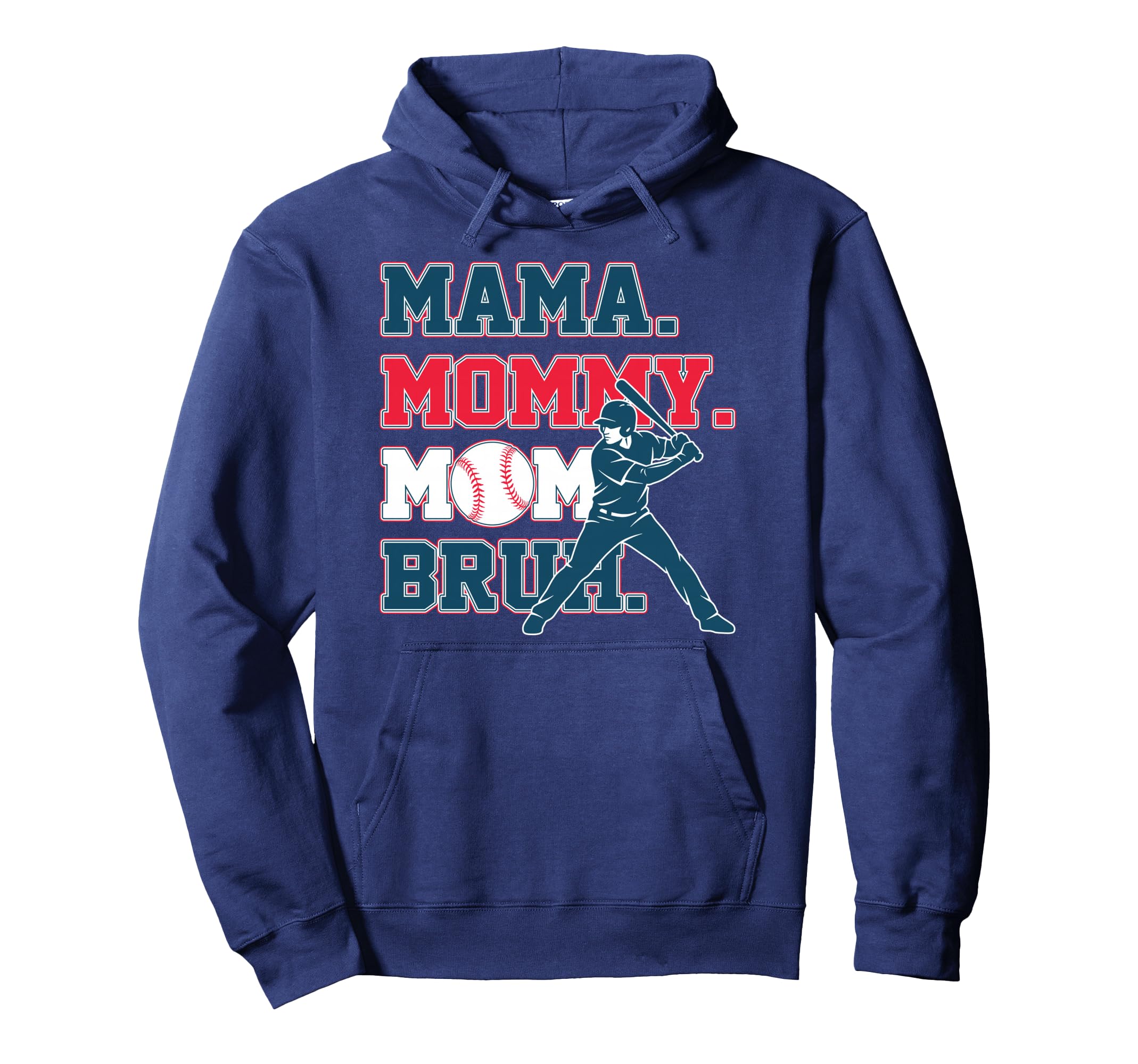 Mama Mommy Mom Bruh Baseball Mom Hoodie - Casual Everyday Wear Men Women - T-Shirt, Sweatshirt, Hoodie