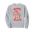 Kick Ass Womens Cowgirl Chic Trendy Sweatshirt - Streetwear Style Unisex - T-Shirt, Sweatshirt, Hoodie