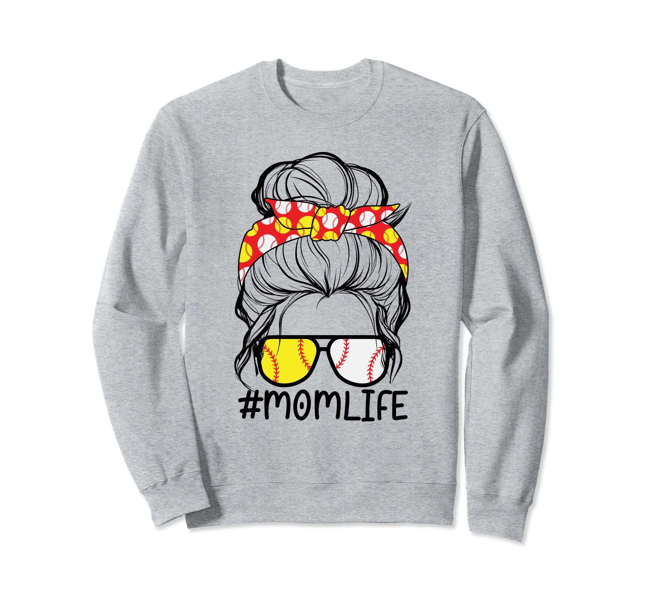 Mom Life Softball Baseball Messy Bun Sweatshirt - Novelty Apparel Unisex - T-Shirt, Sweatshirt, Hoodie