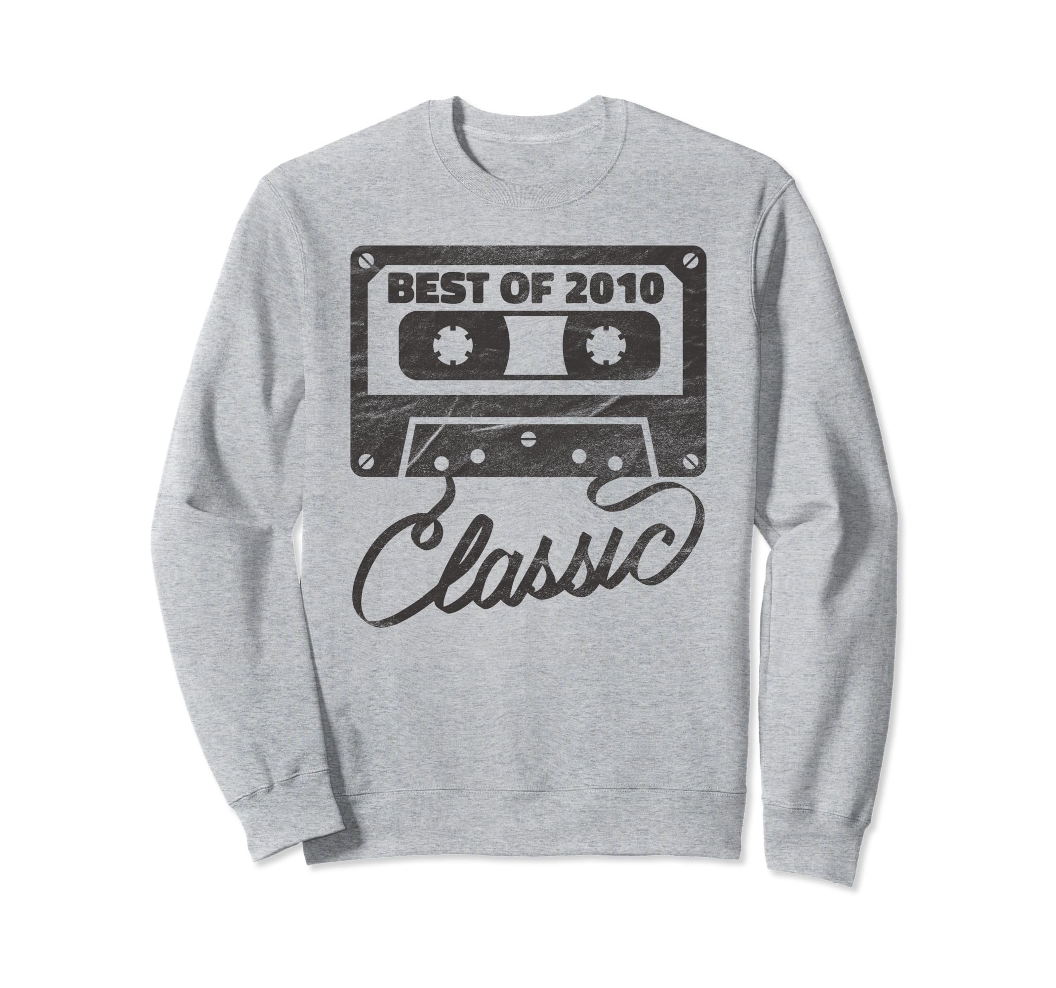 Best 2010 Birthday Gifts Cassette Tape Sweatshirt - Graphic Print Men Women - T-Shirt, Sweatshirt, Hoodie