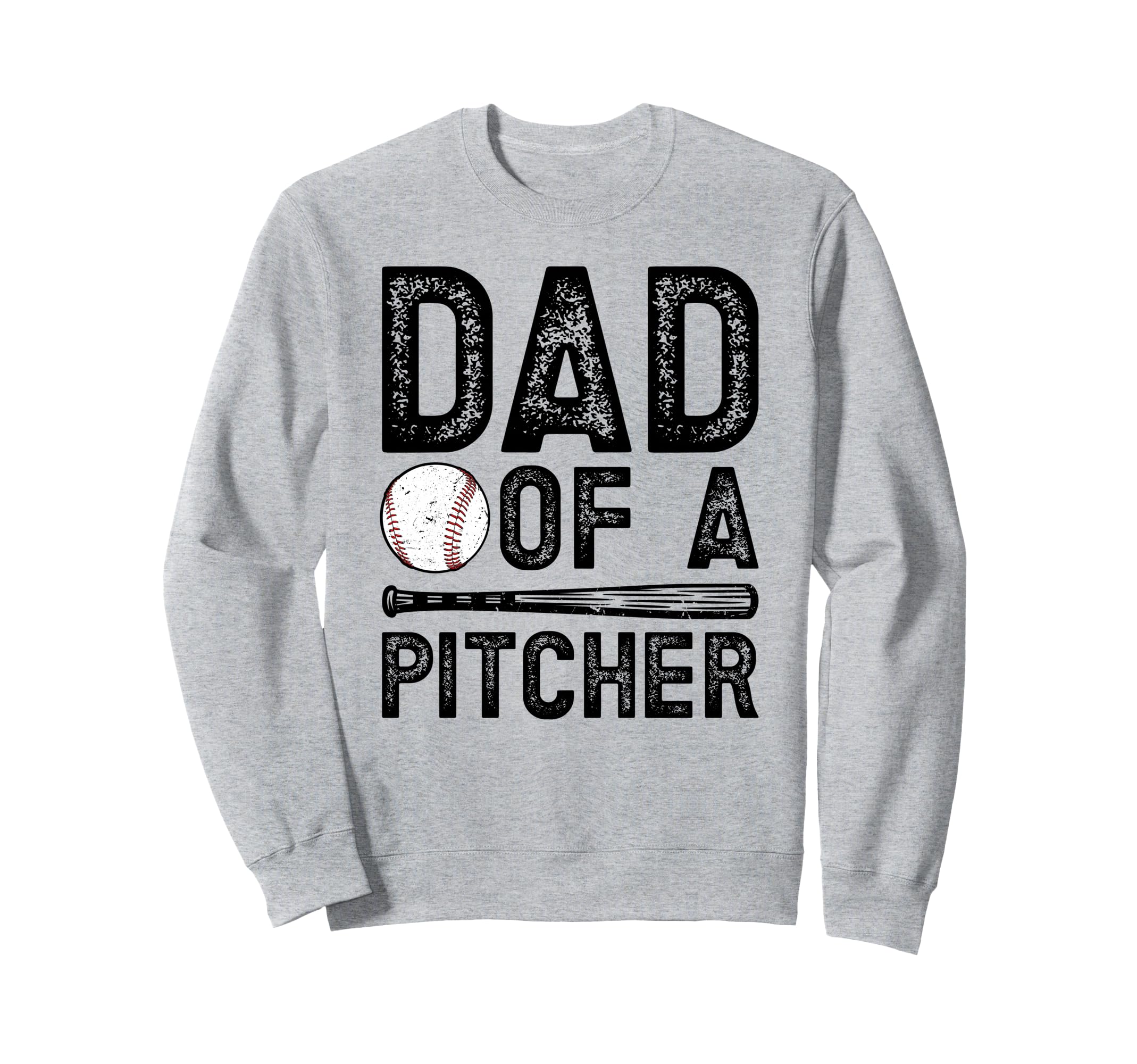 Dad Baseball Pitcher Dad Baseball Sweatshirt - Streetwear Style Unisex - T-Shirt, Sweatshirt, Hoodie