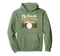 My Favorite Player Calls Me Mom Hoodie - Streetwear Style for Adults - T-Shirt, Sweatshirt, Hoodie