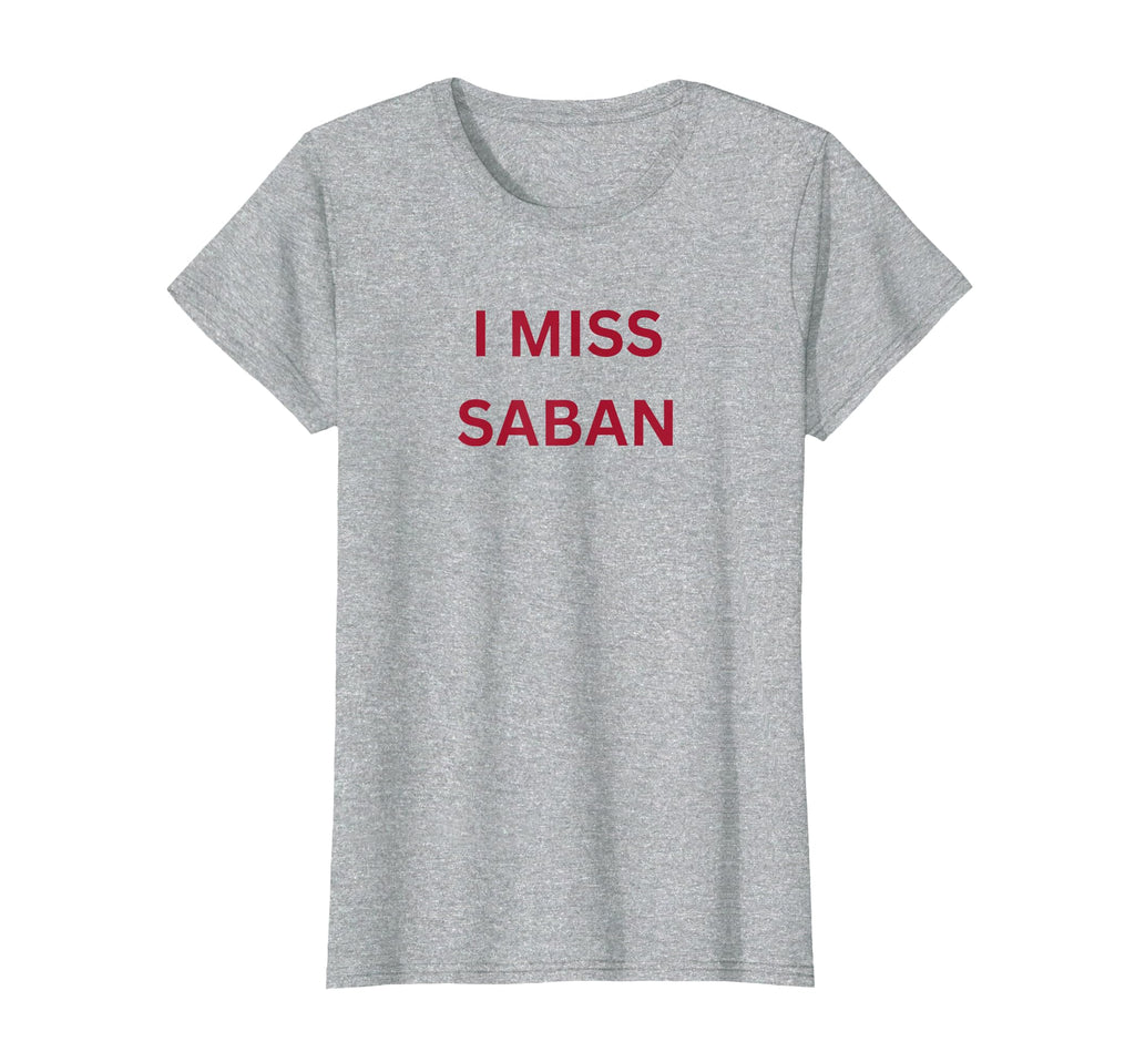 I Miss Saban T-Shirt - Trendy Graphic Men Women - T-Shirt, Sweatshirt, Hoodie