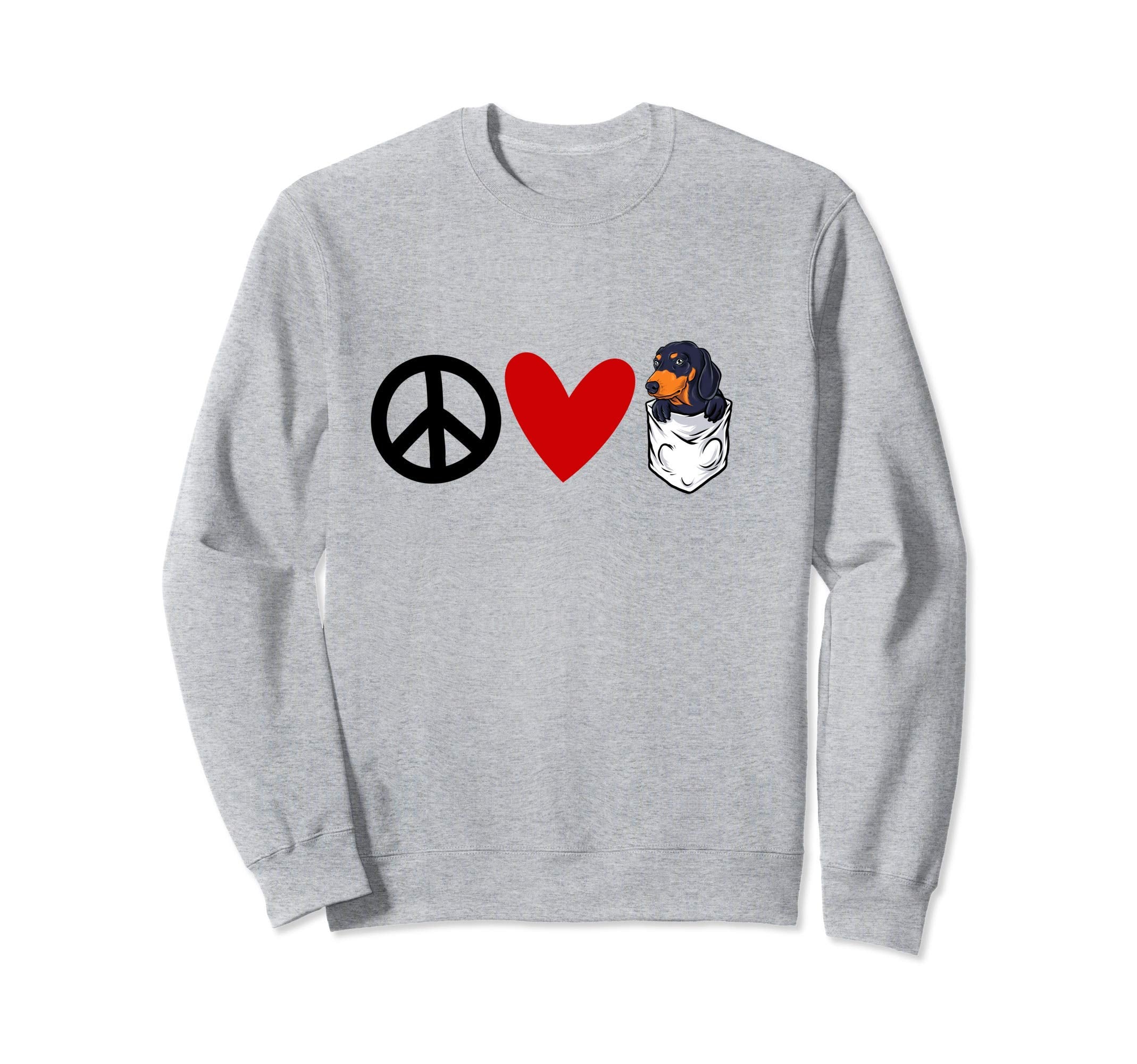 Doxie Lovers Peace Love Dachshund Sweatshirt - Unique Graphic Men Women - T-Shirt, Sweatshirt, Hoodie