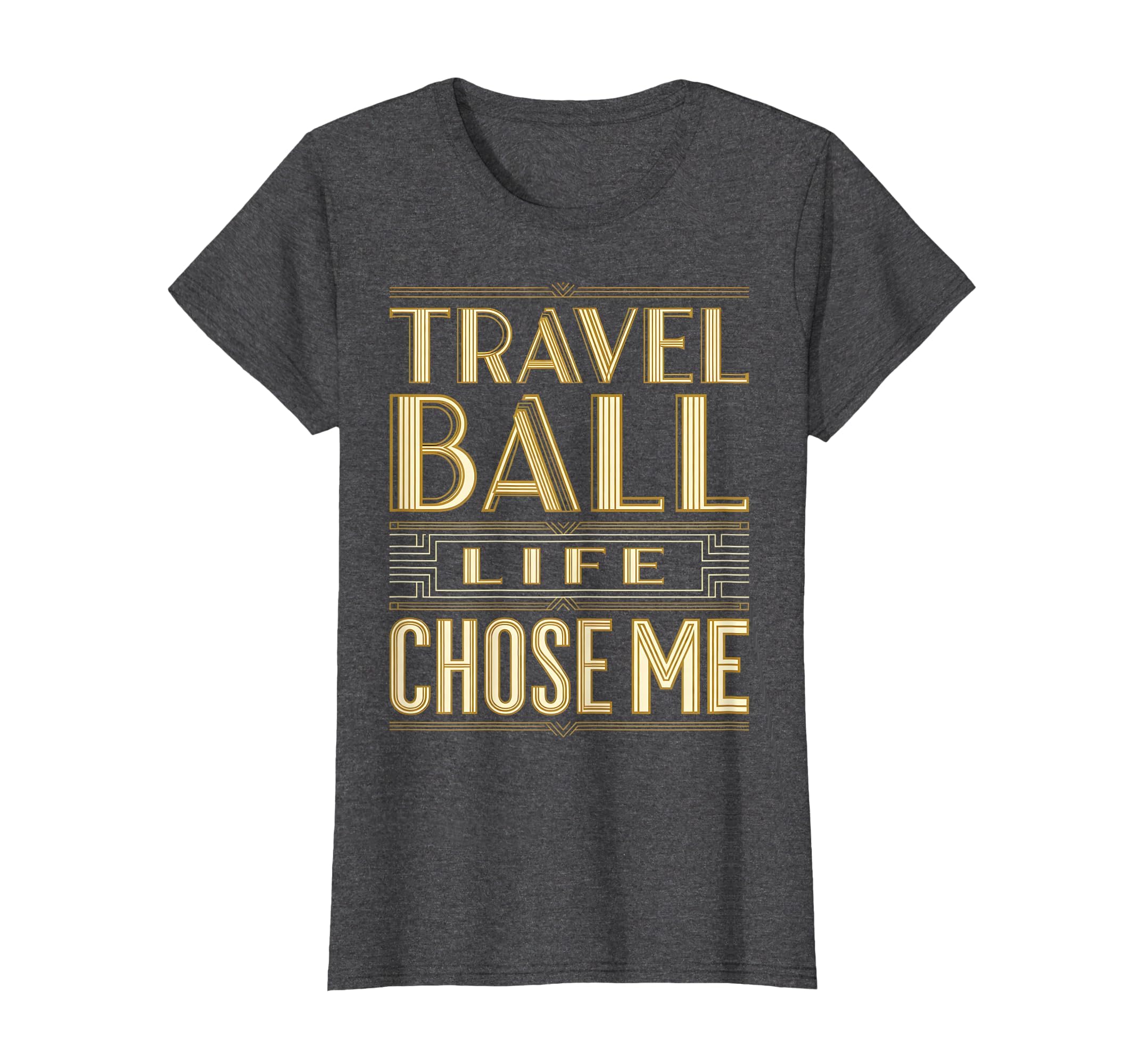 Travel Ball Life Chose Me Baseball T-Shirt - Casual Everyday Wear Unisex - T-Shirt, Sweatshirt, Hoodie