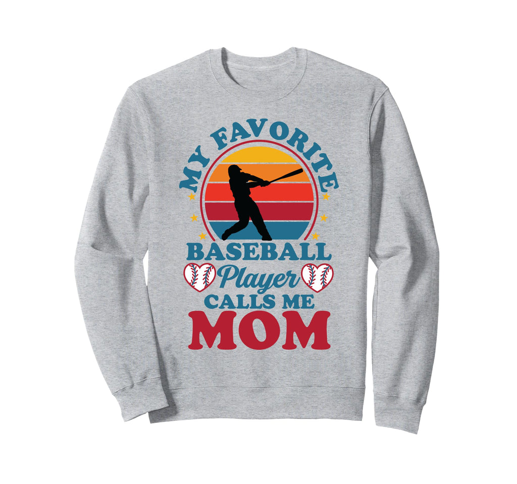 My Favorite Baseball Player Sweatshirt - Aesthetic Graphic for Adults - T-Shirt, Sweatshirt, Hoodie