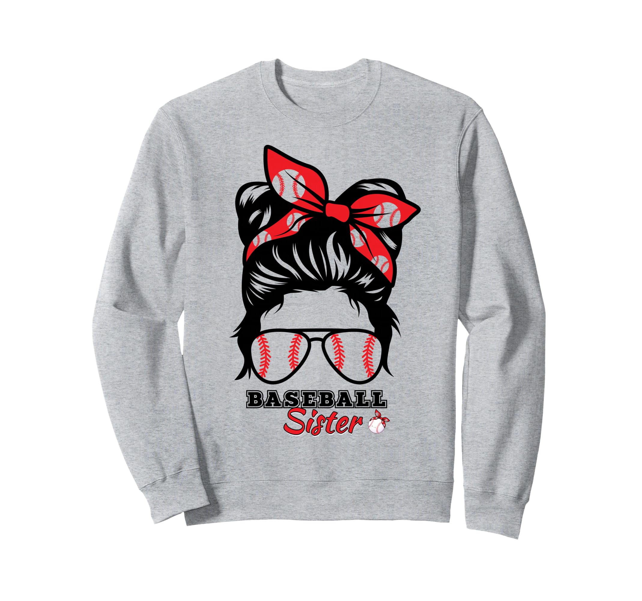 Baseball Sister Proud Sister Sweatshirt - Casual Everyday Wear Men Women - T-Shirt, Sweatshirt, Hoodie
