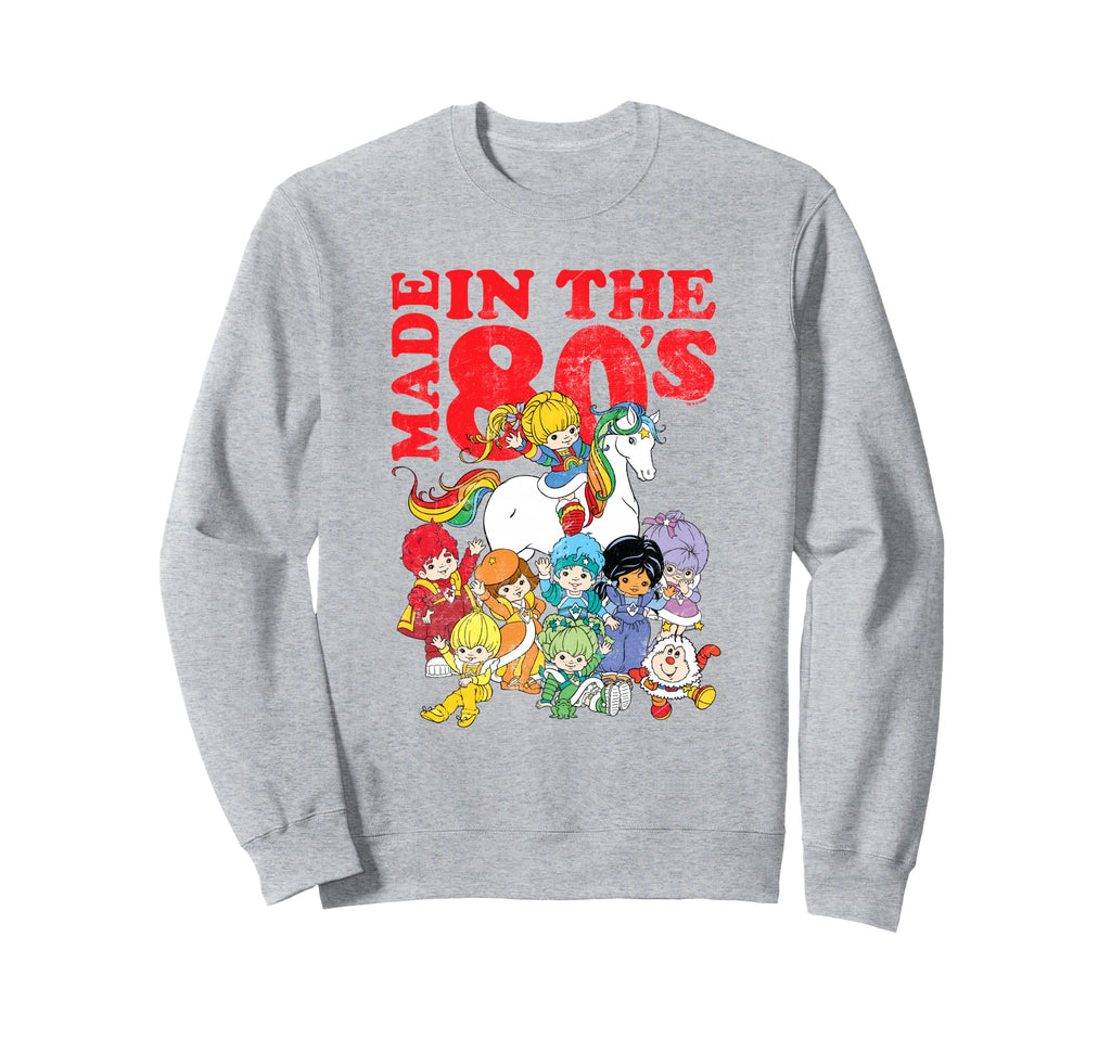 Rainbow Brite Made 80S Distressed Sweatshirt - Casual Everyday Wear Unisex - T-Shirt, Sweatshirt, Hoodie
