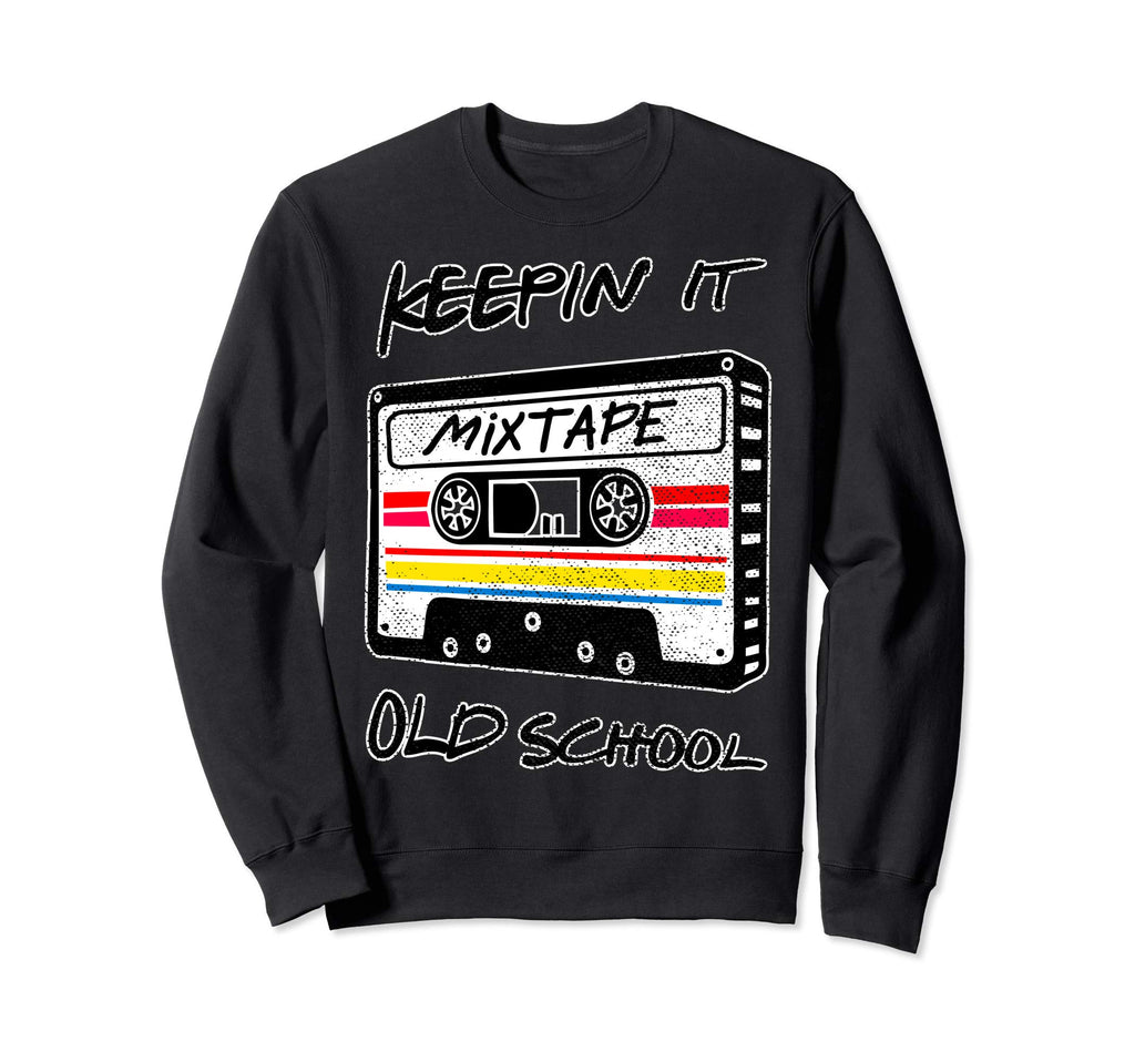 Keepin It Old Schcool Cassette Sweatshirt - Aesthetic Graphic for Adults - T-Shirt, Sweatshirt, Hoodie