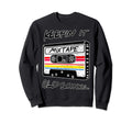 Keepin It Old Schcool Cassette Sweatshirt - Aesthetic Graphic for Adults - T-Shirt, Sweatshirt, Hoodie