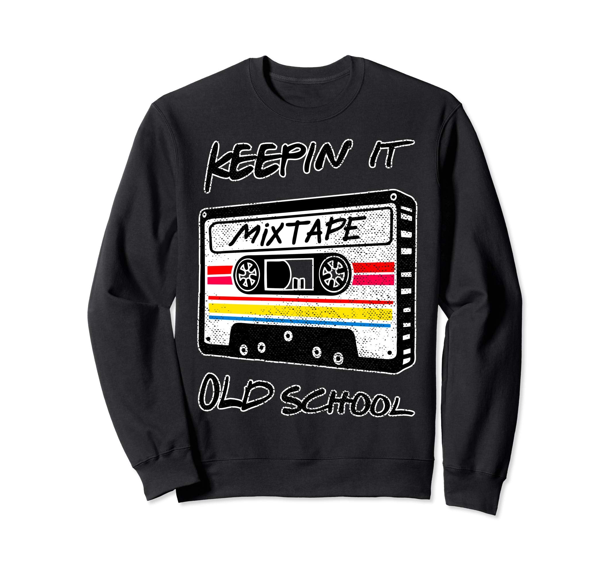 Keepin It Old Schcool Cassette Sweatshirt - Aesthetic Graphic for Adults - T-Shirt, Sweatshirt, Hoodie