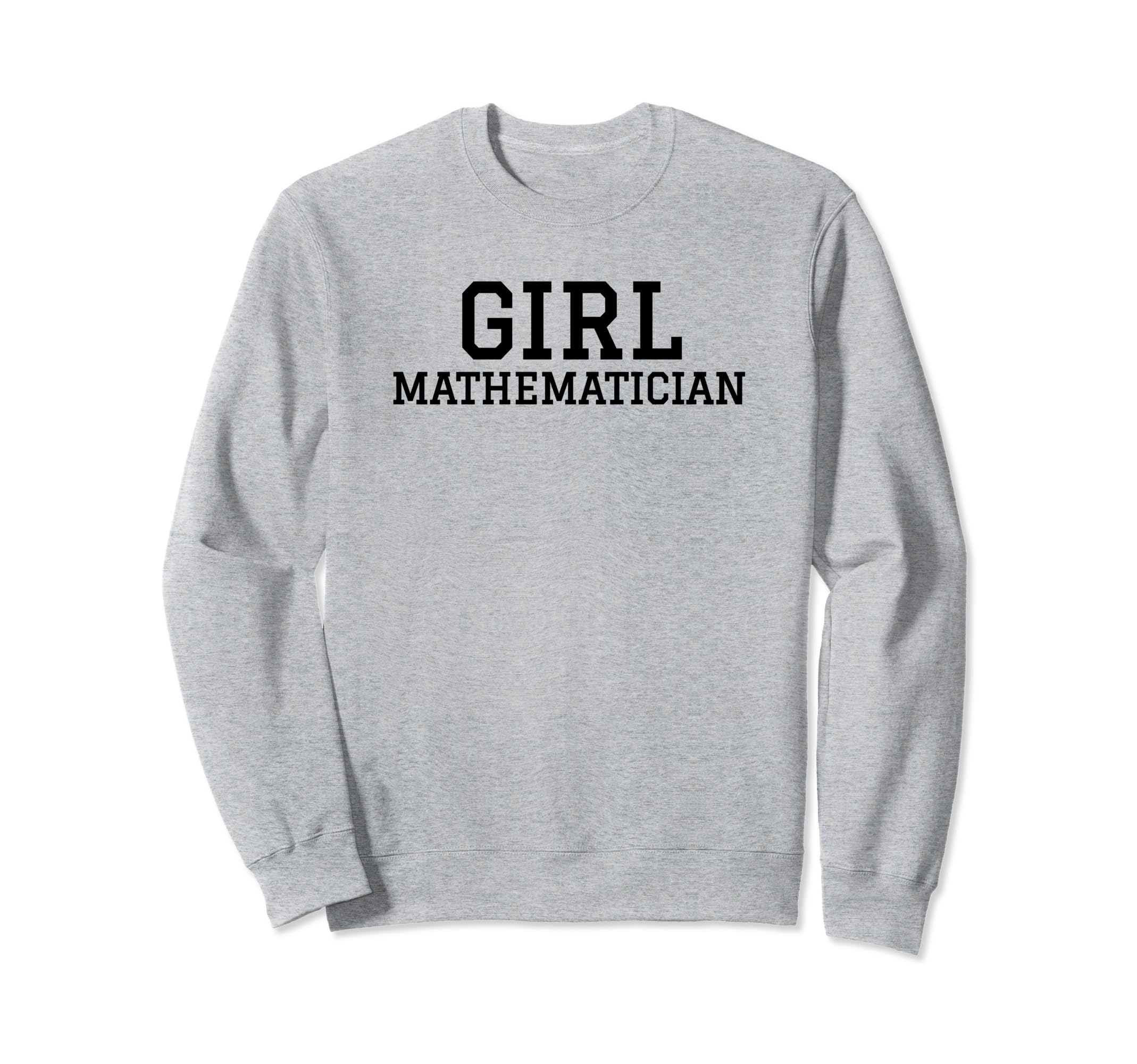 Mathematician Funny Y2K Sweatshirt - Casual Everyday Wear Men Women - T-Shirt, Sweatshirt, Hoodie