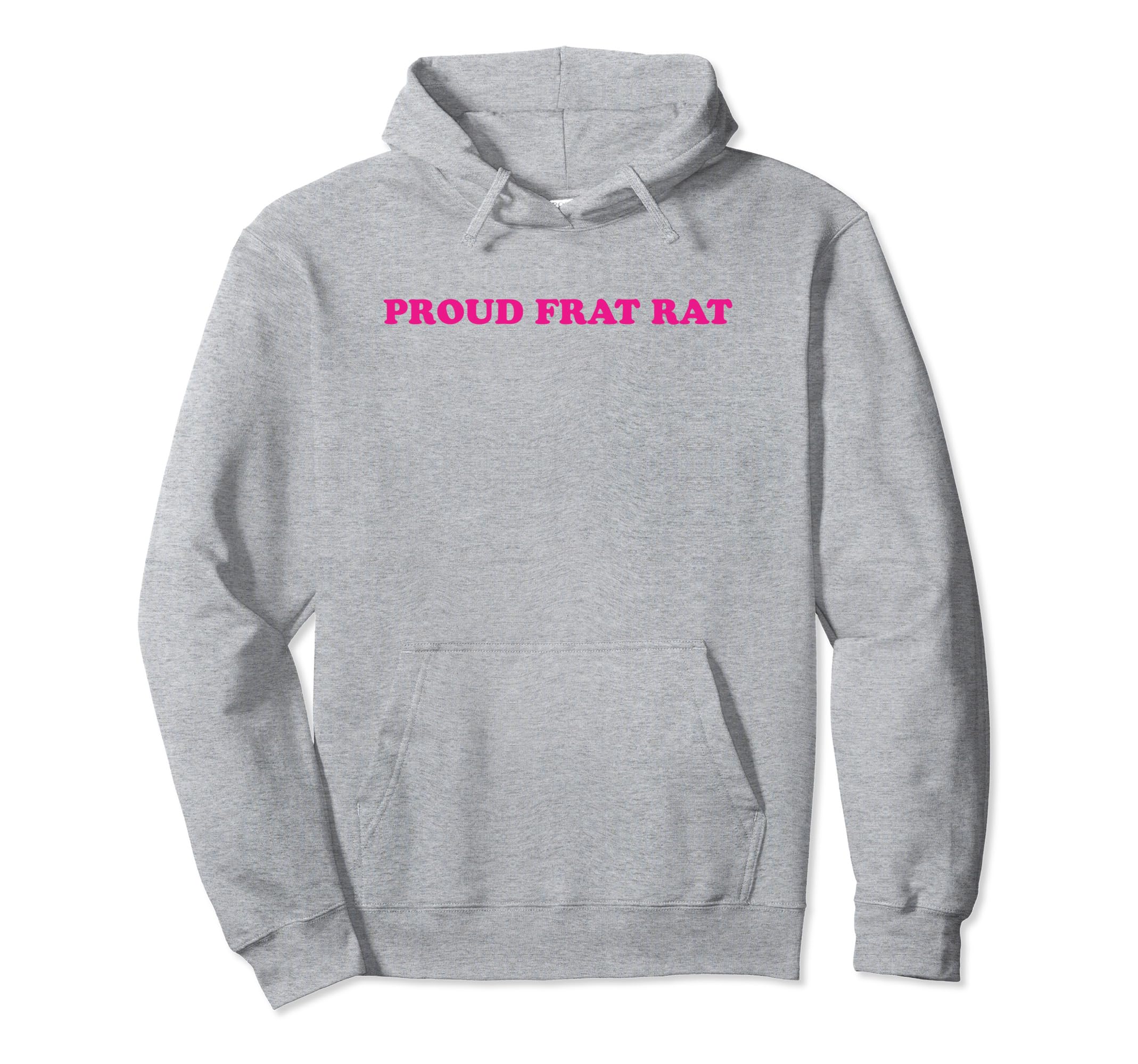 Proud Frat Rat Funny Y2K Aesthetic Hoodie - Graphic Print for Adults - T-Shirt, Sweatshirt, Hoodie