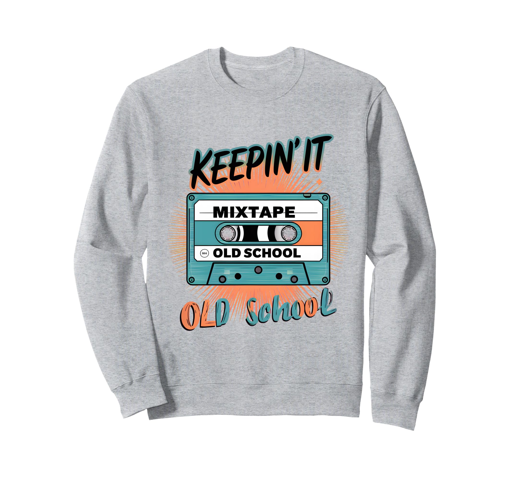 Old School Hip Hop 80S 90S Sweatshirt - Streetwear Style for Adults - T-Shirt, Sweatshirt, Hoodie