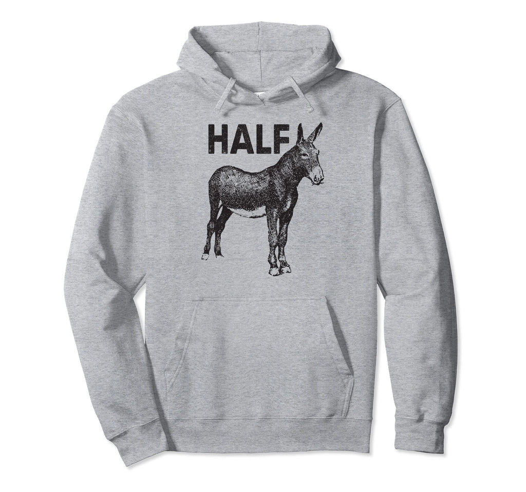 Funny Half Ass Donkey Mule Horse Lazy Hoodie - Graphic Print Men Women - T-Shirt, Sweatshirt, Hoodie