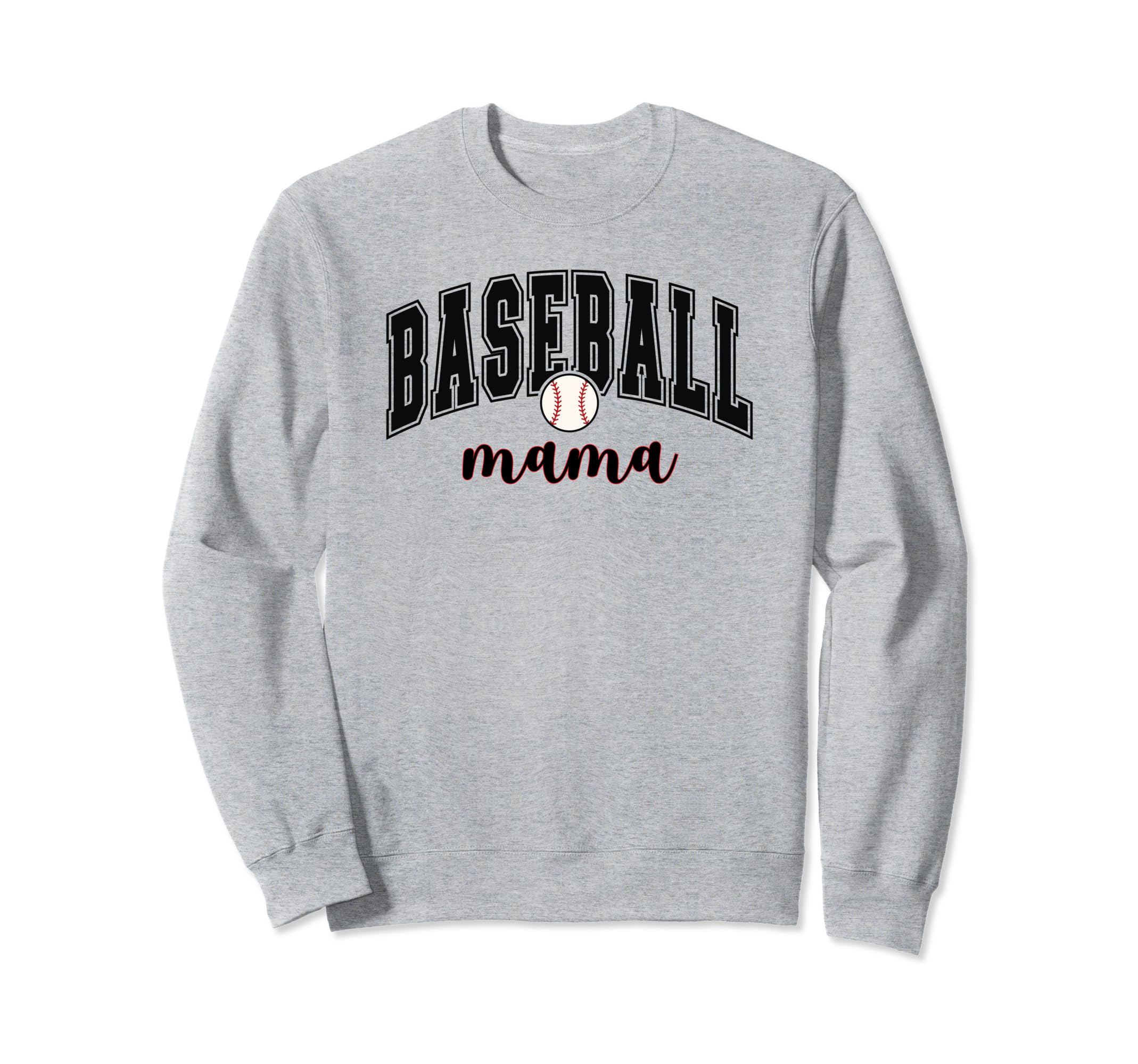Baseball Mama Team Mom Or Sweatshirt - Casual Everyday Wear Men Women - T-Shirt, Sweatshirt, Hoodie
