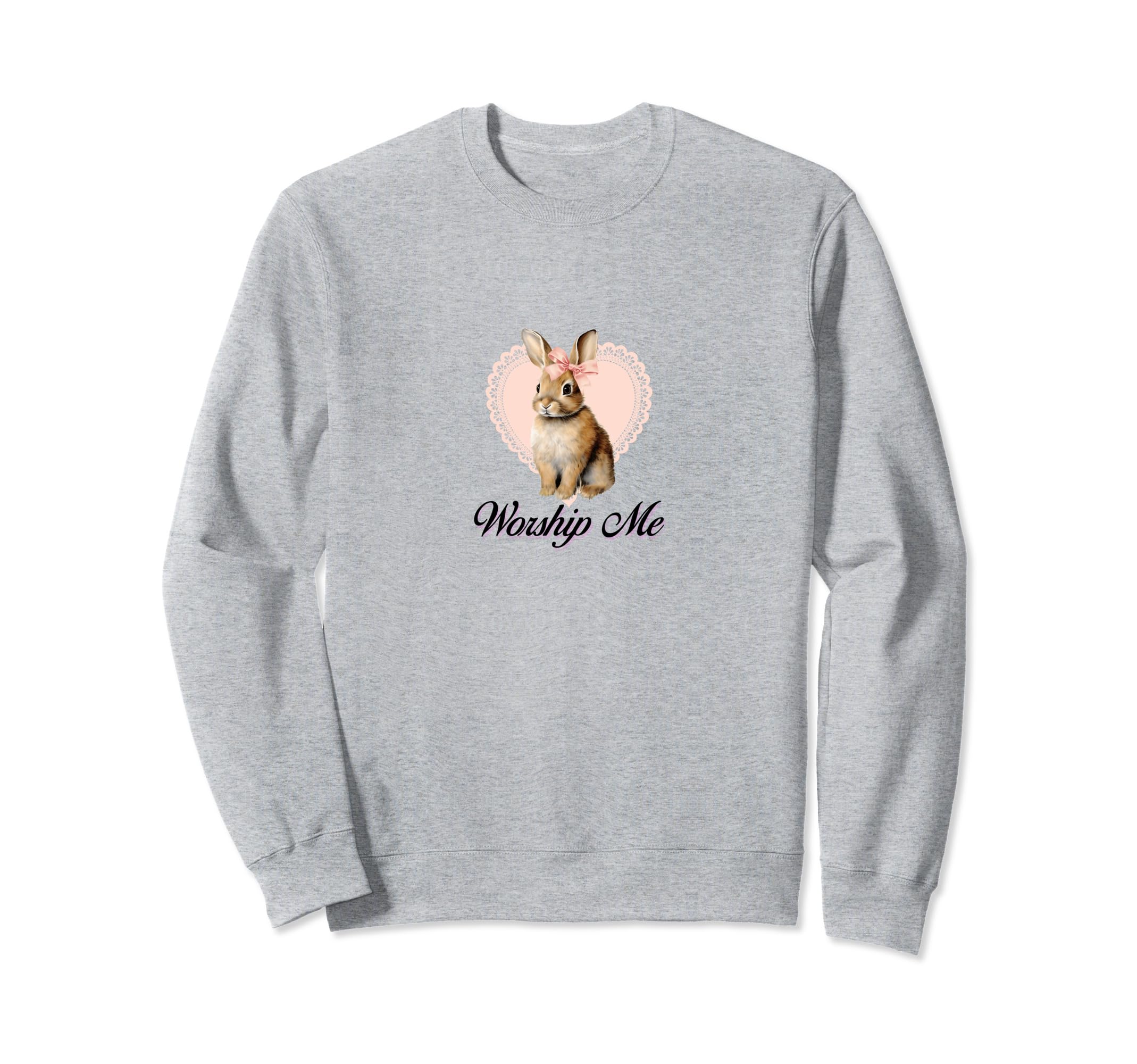 Worship Me Coquette Bunny Rabbit Sweatshirt - Casual Everyday Wear Unisex - T-Shirt, Sweatshirt, Hoodie