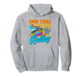Roller Skating Never Stop Rolling Hoodie - Custom Art Print for Adults - T-Shirt, Sweatshirt, Hoodie