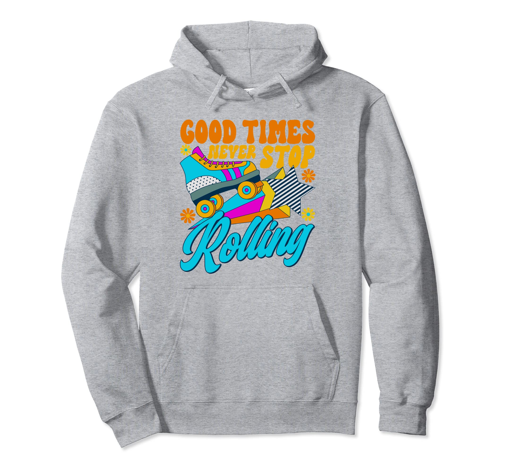 Roller Skating Never Stop Rolling Hoodie - Custom Art Print for Adults - T-Shirt, Sweatshirt, Hoodie
