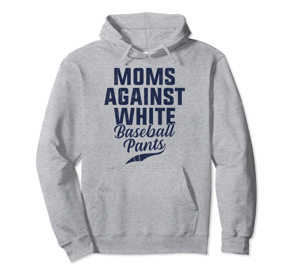 Moms Against White Baseball Pants Present Hoodie - Custom Art Print Unisex - T-Shirt, Sweatshirt, Hoodie