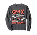 Gen X Lots Memories No Evidence Sweatshirt - Minimalist Print Unisex - T-Shirt, Sweatshirt, Hoodie