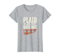 Plaid Never Goes Out Grunge T-Shirt - Streetwear Style Men Women - T-Shirt, Sweatshirt, Hoodie