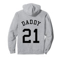 Daddy Uniform No 21 Football Dad Baseball Hoodie - Graphic Print Men Women - T-Shirt, Sweatshirt, Hoodie
