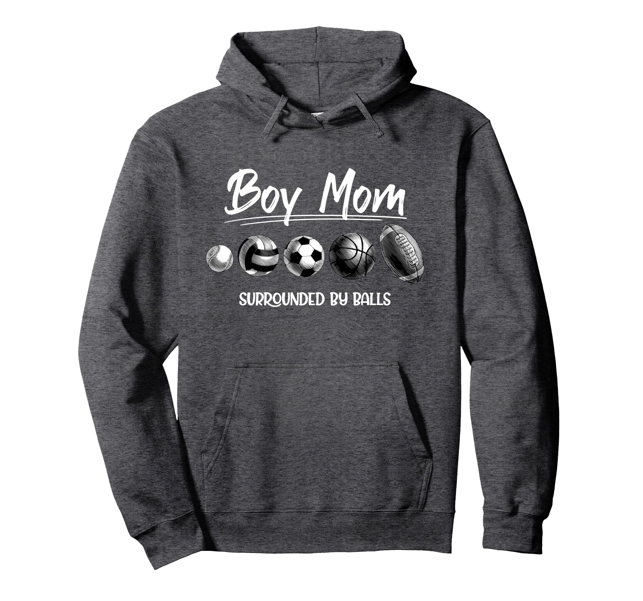 Mom Surrounded Balls Funny Ball Hoodie - Streetwear Style for Adults - T-Shirt, Sweatshirt, Hoodie