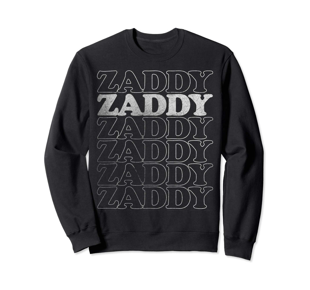 Zaddy Boyfriend Girlfriend Sweatshirt - Aesthetic Graphic for Adults - T-Shirt, Sweatshirt, Hoodie